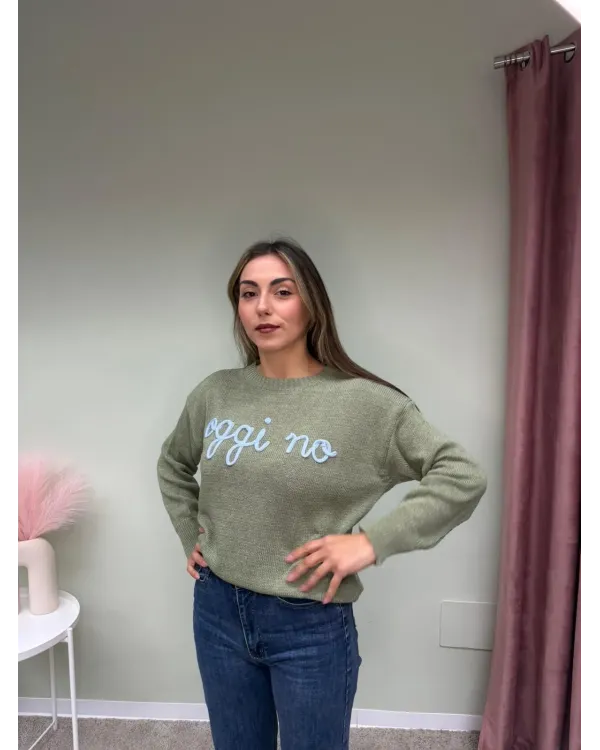Maglione Verde Salvia "Oggi No" Ricamato - Collezione AP17